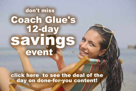 Business and Life Coaches! Get in on the Coach Glue Daily Deals Action NOW!